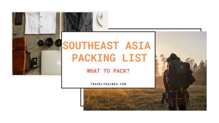 southeast asia packing list what to pack