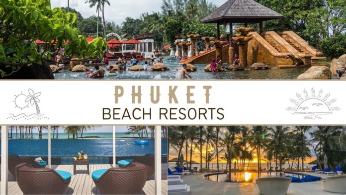 best Phuket Beach Resorts