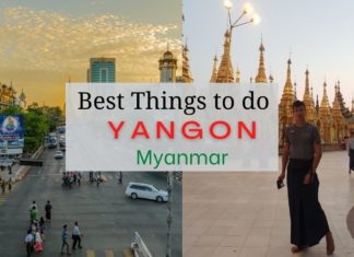 Best Things to Do in Yangon, Myanmar best things to do in yangon, myanmar