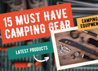 15 Must-Have Camping Gear, Gadgets and Accessories