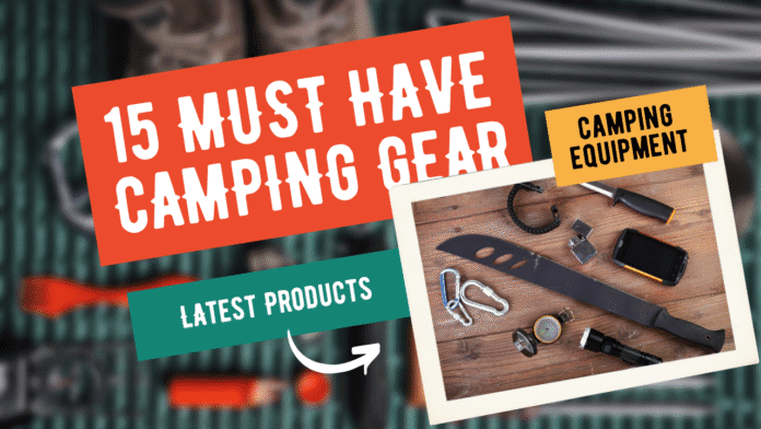 Must Have Camping Gear Featured Image