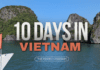 10 Days Itinerary to Discover the Best of Vietnam