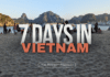 The Ultimate 7 Days Itinerary for Vietnam: A Perfect Travel Guide