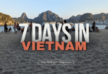 The Ultimate 7 Days Itinerary for Vietnam: A Perfect Travel Guide